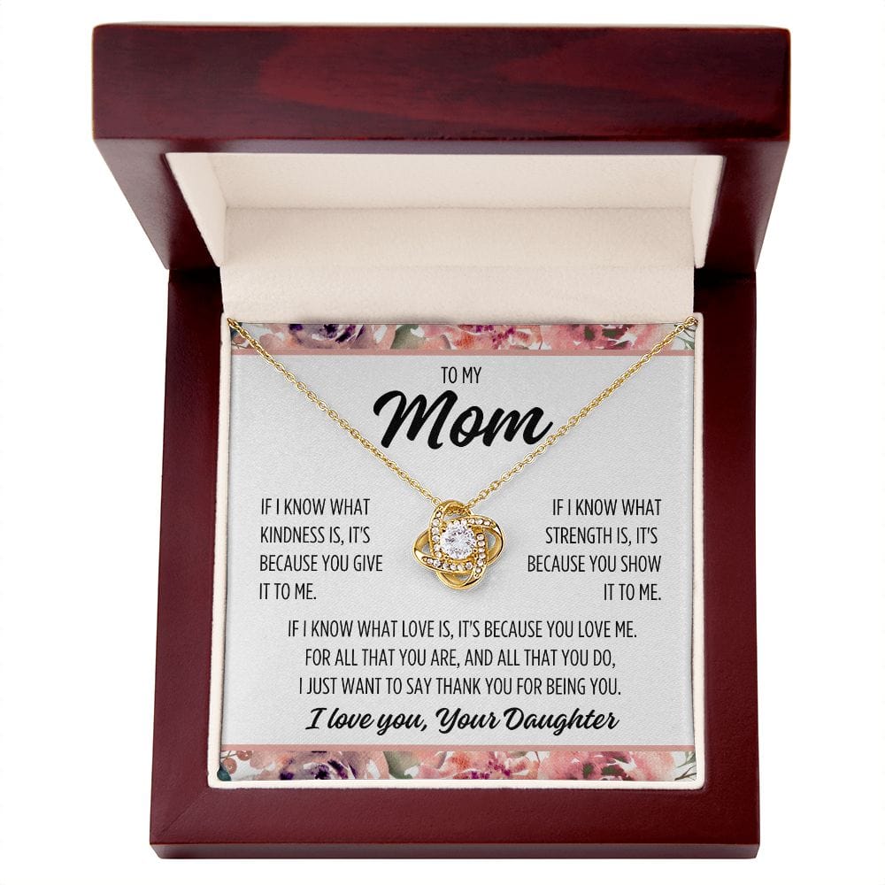 To Mom From Daughter "If I know..." Love Knot Necklace